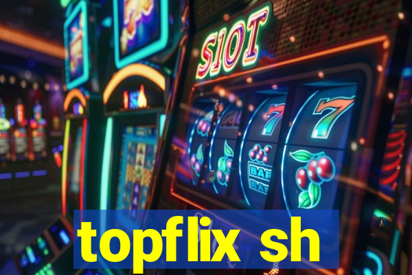 topflix sh